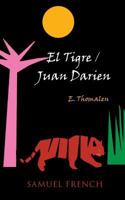 El Tigre/Juan Darien 0573702659 Book Cover