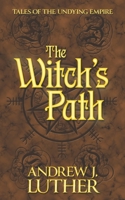 The Witch's Path 0993650201 Book Cover