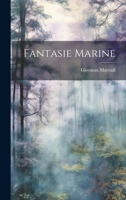 Fantasie Marine 1022177230 Book Cover