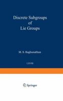 Discrete Subgroups of Lie Groups (Results and Problems in Cell Differentiation,) 3642864287 Book Cover