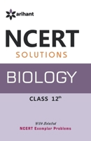 Ncert Solutions - Biology For Class 12Th 9351416208 Book Cover