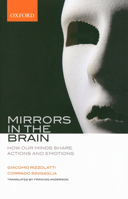 So quel che fai. Il cervello che agisce e i neuroni specchio 019921798X Book Cover