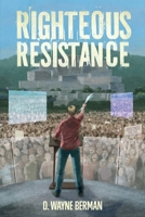 Righteous Resistance B0GZDWCV5J Book Cover