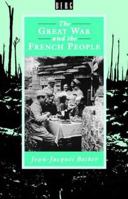 The Great War and the French People 0907582532 Book Cover