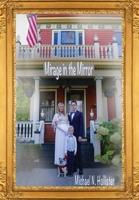 Mirage in the Mirror 1915919584 Book Cover