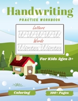 Handwriting practice workbook for kids 3+: Handwriting practice - Animals Coloring - Alphabets - Hours of Coloring fun from A to Z! B08RRMSBZD Book Cover