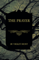 The Prayer 1473316502 Book Cover