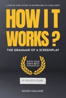 HOW IT WORKS?: The Grammar of a Screenplay 8168558510 Book Cover