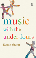 Music with the Under-Fours 0415287065 Book Cover