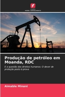 Produção de petróleo em Moanda, RDC (Portuguese Edition) 6208545811 Book Cover