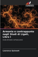 Armonia e contrappunto negli Studi di Ligeti, Libro I (Italian Edition) 6209904823 Book Cover