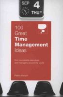 100 Great Time Management Ideas 0462099431 Book Cover