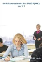 Self-Assessment for MRCP(UK) part 1 0557085780 Book Cover