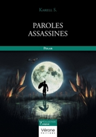 Paroles assassines B0DWMGTFNQ Book Cover