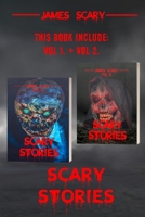 Scary stories: collection - scary tales to tell in the dark, horror short stories for kids and for all ages (Scary Stories Vol.1 + Vol. 2) 170005550X Book Cover