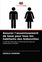 Assurer l'assainissement de base pour tous les habitants des bidonvilles 6203326666 Book Cover