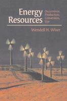 Energy Resources: Occurrence, Production, Conversion, Use 1461270502 Book Cover