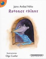 Ratones Chinos 9583037346 Book Cover