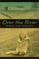 Over the River 0440419778 Book Cover