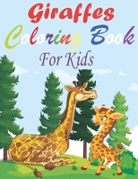 Giraffes Coloring Book For Kids: Cute Giraffe Colouring Book for Children - Unique Gift for Giraffe Lovers Girls & Boys B08P1CRGSW Book Cover