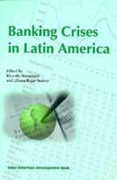 Banking Crises in Latin America (Inter-American Development Bank) 1886938121 Book Cover