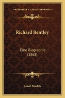 Richard Bentley (1868) 1275546196 Book Cover