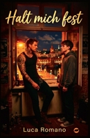 Halt mich fest (German Edition) B0H6NXDWY7 Book Cover