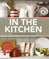 In the Kitchen: More Than 1000 Recipes for Every Day 1740668367 Book Cover