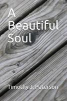 A Beautiful Soul 1717868770 Book Cover