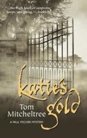 Katie's Gold (WWL Mystery) 0373264984 Book Cover