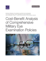 Cost-Benefit Analysis of Comprehensive Military Eye Examination Policies 1977413129 Book Cover