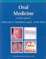 Oral Medicine (Oxford Medical Publications) 0192626256 Book Cover