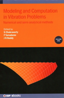 Modeling and Computation in Vibration Problems: Numerical and Semi-Analytical Methods 0750334819 Book Cover