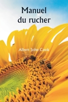 Manuel du rucher (French Edition) 9359253855 Book Cover