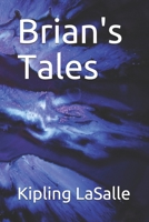 Brian's Tales B08BDWYMRS Book Cover