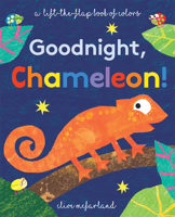 Goodnight, Chameleon! 1684640598 Book Cover