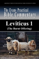 Leviticus 1 (The Burnt Offering): The Evans Practical Bible Commentary B0FNZBYTXC Book Cover