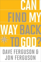 Can I Find My Way Back to God?: (10-PK) 1601427832 Book Cover