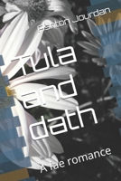 Tula and dath: A fae romance B0GJLSKR3Q Book Cover