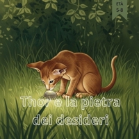Thor e la pietra dei desideri (Thor(Italian)) (Italian Edition) B0GBVTN5BJ Book Cover