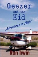 Geezer and the Kid 0615158110 Book Cover