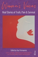 Women's Voices: Real Stories of Truth, Pain & Survival B0898WJ6MC Book Cover