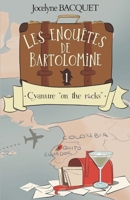 Cyanure on the rocks: Les enquêtes de Bartolomine (Cosy Crime & Globe Trotter) (French Edition) 2494286190 Book Cover