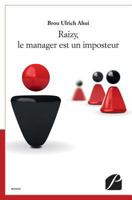 Raizy, Le Manager Est Un Imposteur 2754729607 Book Cover