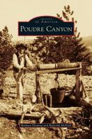 Poudre Canyon 1467133701 Book Cover