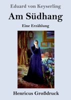 Am Südhang (German Edition) 3843073198 Book Cover