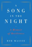 A Song in the Night: A Memoir of Resilience 0385535759 Book Cover