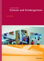 Schools and Kindergartens: A Design Manual (Design Manuals) 376437053X Book Cover