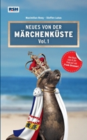 Neues von der M?rchenk?ste Vol. 1: Das Buch zum R.SH - Podcast 3755713462 Book Cover