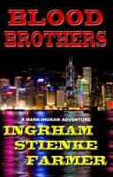 Blood Brothers (A Mark Ingram Adventure) (Volume 1) 0989122085 Book Cover